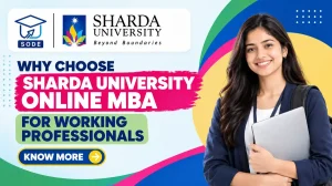 Sharda University Online MBA Course for Working Professionals
