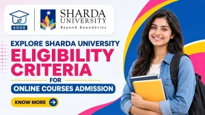 Sharda University Eligibility Criteria
